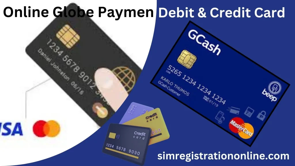 This image is used for Globe payment using Debit and Credit Card.