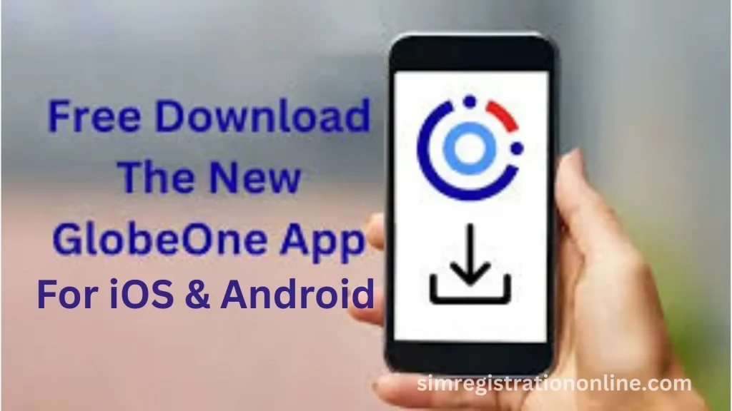 New Globe One App Download (Android & iPhone) 2025